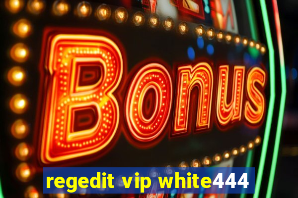 regedit vip white444